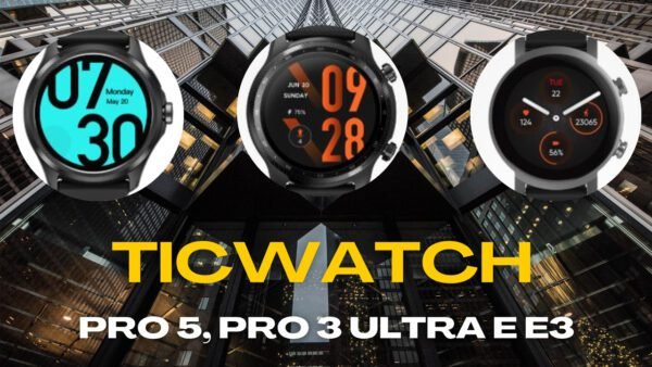 Escolhendo o Melhor TicWatch: Pro 5, Pro 3 Ultra ou E3?
