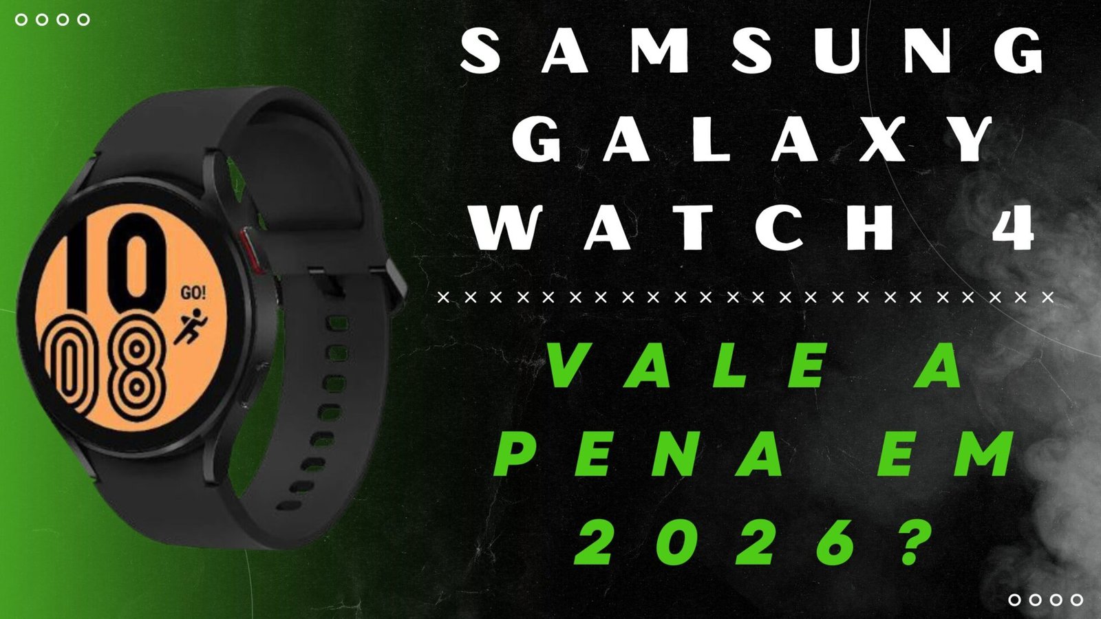 Galaxy Watch 4